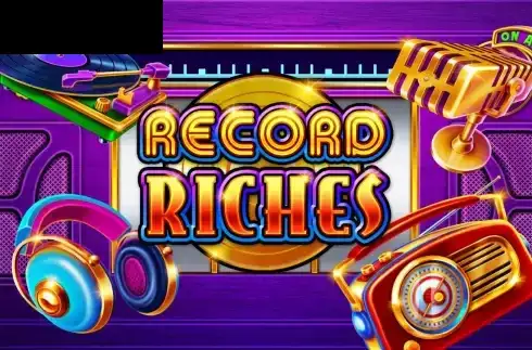 Record Riches!