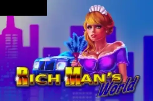 Rich Man’s World