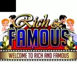 Rich and Famous