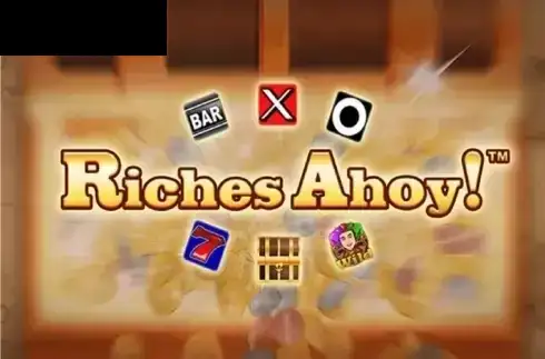 Riches Ahoy!