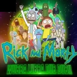 Rick and Morty Wubba Lubba Dub Dub
