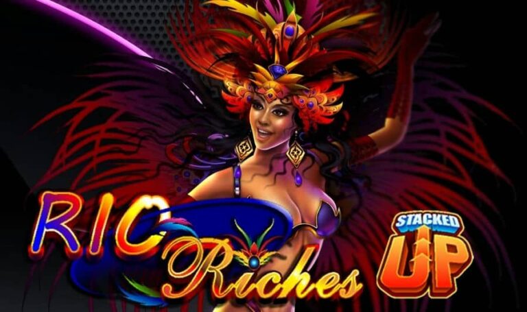 Rio Riches — Stacked Up
