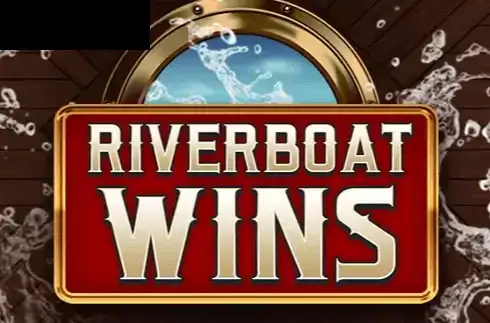 Riverboat Wins