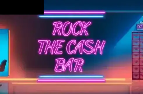 Rock the Cash Bar