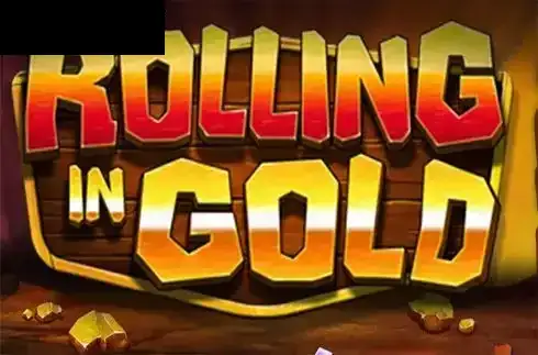 Rolling in Gold