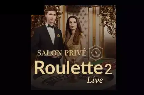 Salon Prive Roulette 2