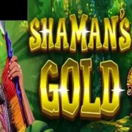 Shaman’s Gold