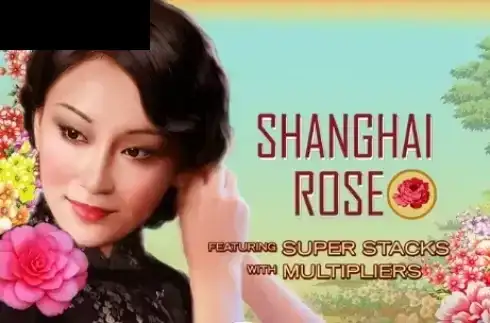 Shanghai Rose