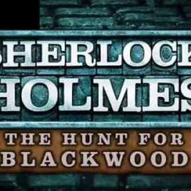 Sherlock Holmes The Hunt for Blackwood Slot