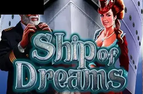 Ship of Dreams