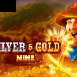 Silver and Gold Mine