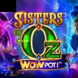 Sisters of OZ WowPot