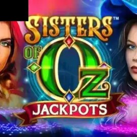 Sisters of Oz Jackpots
