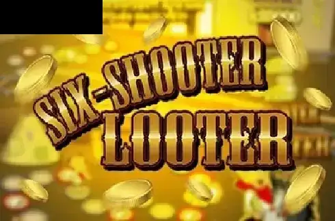 Six Shooter Looter