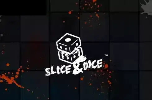 Slice and Dice
