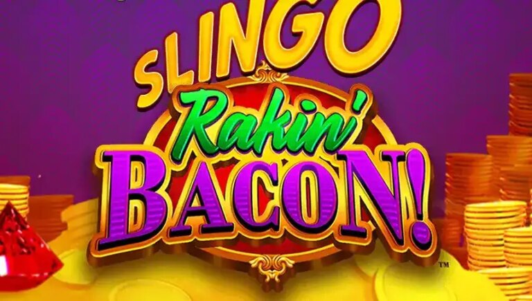Slingo Rakin’ Bacon