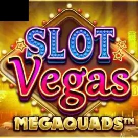 Slot Vegas Megaquads
