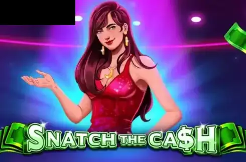 Snatch the Cash