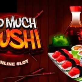So Much Sushi