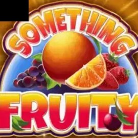 Something Fruity