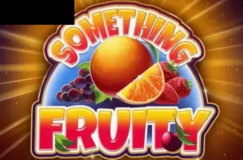 Something Fruity