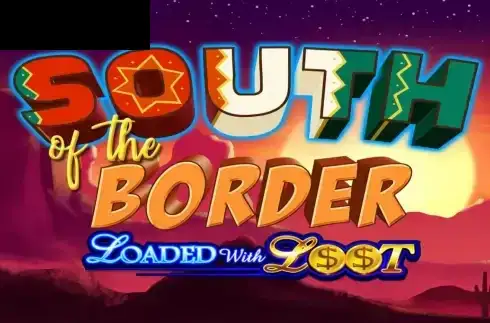 South of the Border
