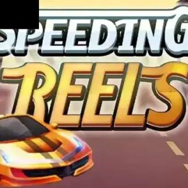 Speeding Reels