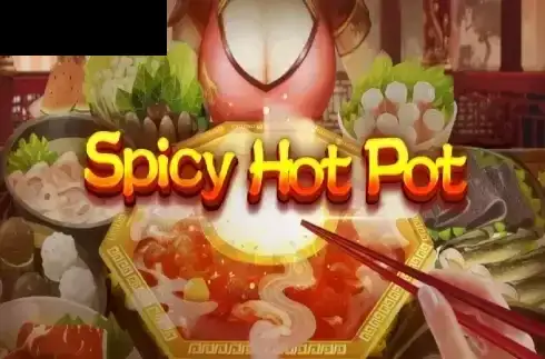 Spicy Hot Pot