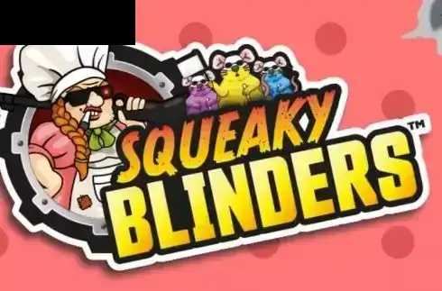 Squeaky Blinders