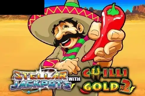 Stellar Jackpots with Chilli Gold x2