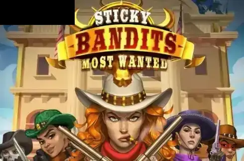 Sticky Bandits 3 Most Wanted