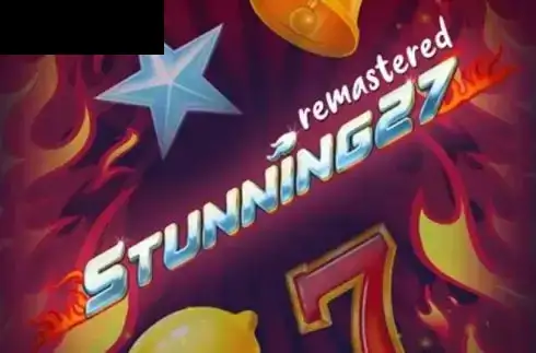 Stunning 27 Remastered