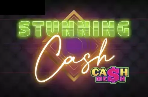 Stunning Cash