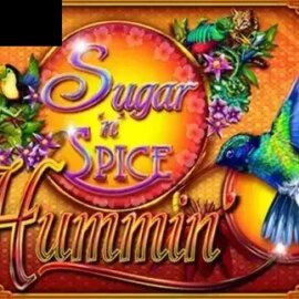 Sugar ‘n’ Spice Hummin’