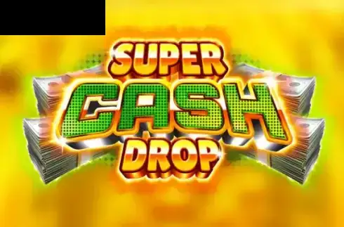 Super Cash Drop