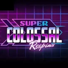 Super Colossal Respins