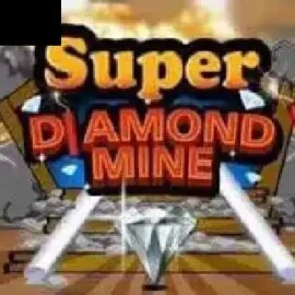 Super Diamond Mine