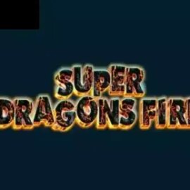 Super Dragons Fire