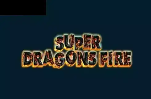 Super Dragons Fire