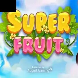 Super Fruit (August Gaming)