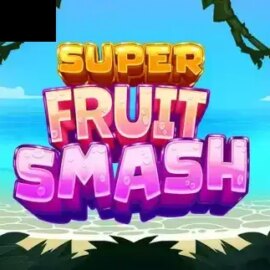 Super Fruit Smash