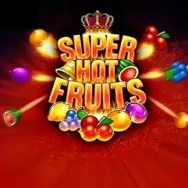 Super Hot Fruits