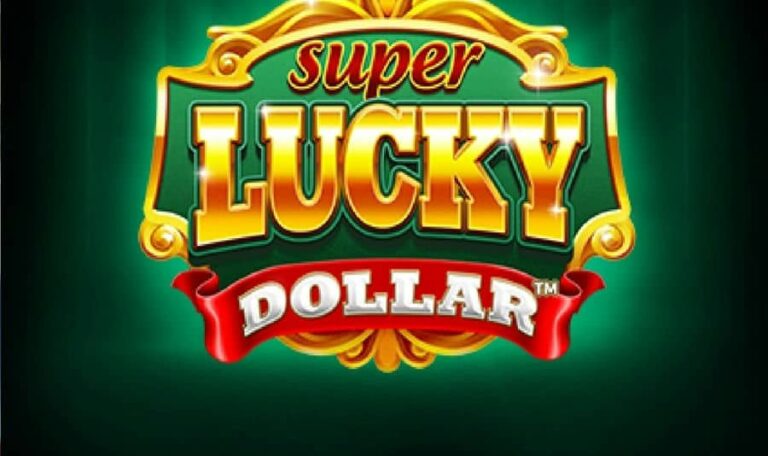 Super Lucky Dollar