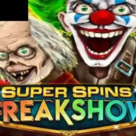 Super Spins Freakshow