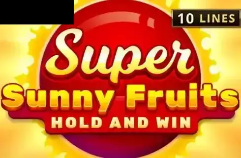 Super Sunny Fruits: Hold and Win