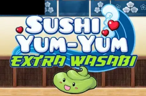 Sushi Yum-Yum Extra Wasabi