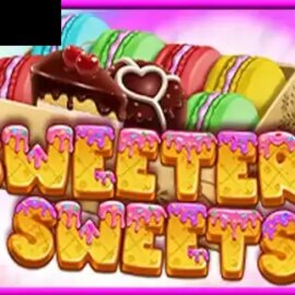 Sweeter Sweets!