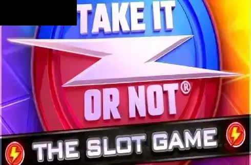 Take it or not Slot