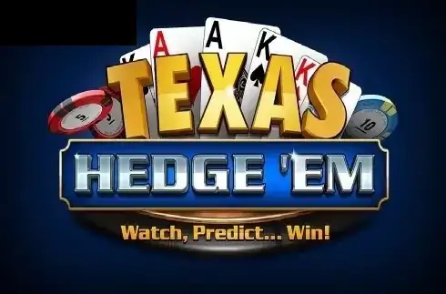 Texas Hedge ‘Em