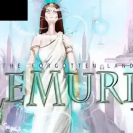 The Forgotten Land of Lemuria